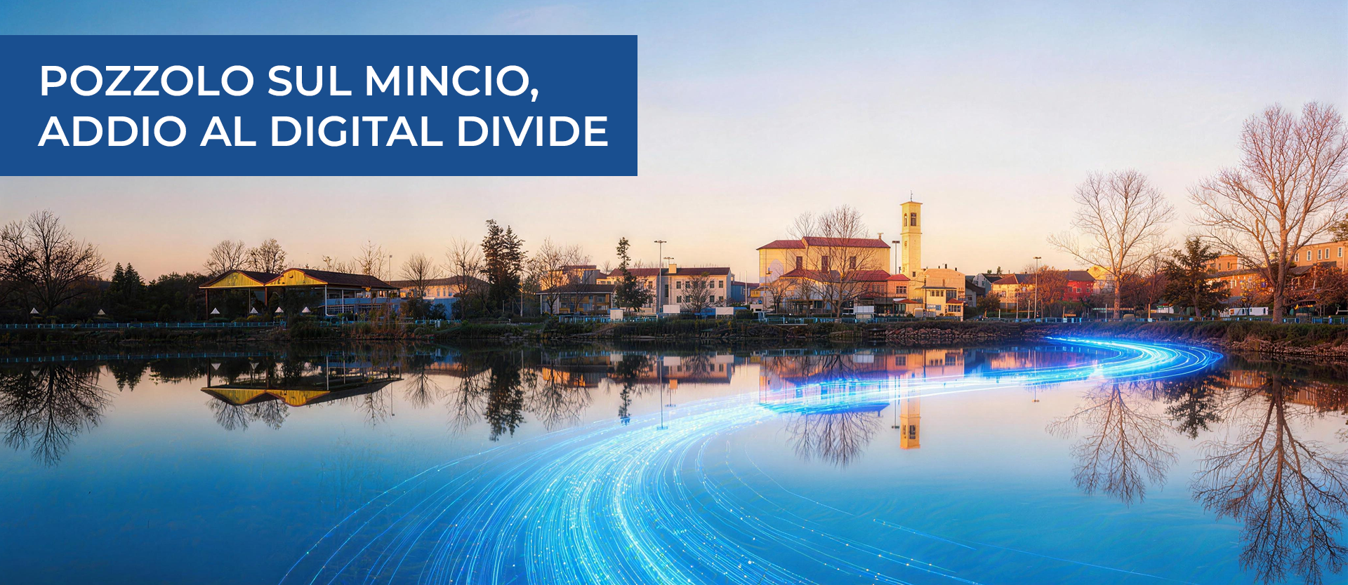 POZZOLO SUL MINCIO, SAY GOODBYE TO THE DIGITAL DIVIDE: WORK BEGINS ON MYNET’S TRUE FIBER-OPTIC NETWORK